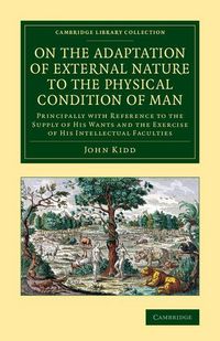 Produktbild: On the Adaptation of External Nature to the Physical Condition of Man