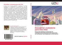 Produktbild: Educ@Vial: ciudadan&iacute;a para m&aacute;s Vida