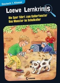 Loewe Lernkrimis - Die Spur führt zum Kellerfenster / Das Monster im Schulkeller