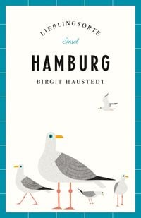 Bild vom Artikel Hamburg Reiseführer LIEBLINGSORTE vom Autor Birgit Haustedt