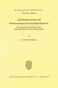 Produktbild: Erziehungsvorrang und Gesetzesauslegung im Jugendgerichtsgesetz.
