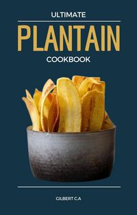 Produktbild: Ultimate Plantain Cookbook