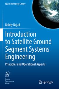 Produktbild: Introduction to Satellite Ground Segment Systems Engineering