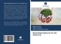 Produktbild: Nachhaltige Optionen f&uuml;r die Isolierung
