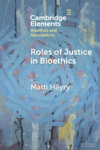 Produktbild: Roles of Justice in Bioethics