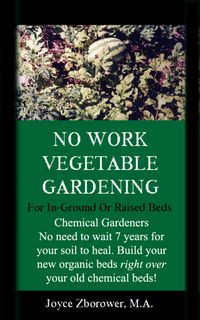 Produktbild: No Work Urban Front Yard Vegetable Gardening Simplified (Food and Nutrition Series, #1)