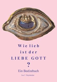 Produktbild: Wie lieb ist der Liebe Gott
