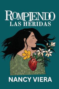 Produktbild: Rompiendo las Heridas