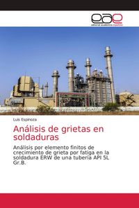 Produktbild: An&aacute;lisis de grietas en soldaduras