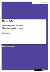 Produktbild: Trainingsplan f&uuml;r eine Marathonvorbereitung
