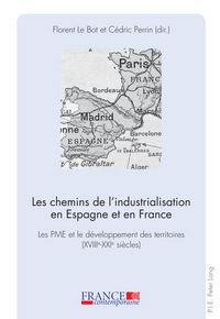Produktbild: Les chemins de l&rsquo;industrialisation en Espagne et en France