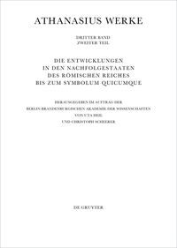 Produktbild: Die Entwicklungen in den Nachfolgestaaten des R&ouml;mischen Reiches bis zum Symbolum Quicumque