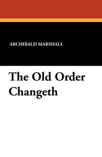 Produktbild: The Old Order Changeth