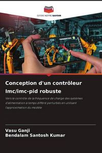 Produktbild: Conception d'un contr&ocirc;leur Imc/imc-pid robuste