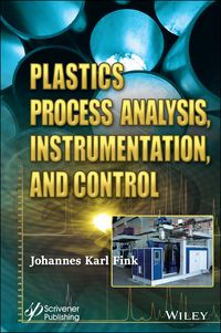 Produktbild: Plastics Process Analysis, Instrumentation, and Control