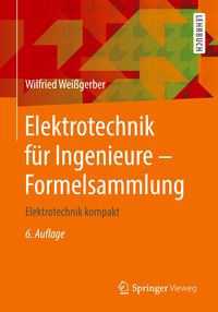 Bild vom Artikel Elektrotechnik für Ingenieure - Formelsammlung vom Autor Wilfried Weissgerber