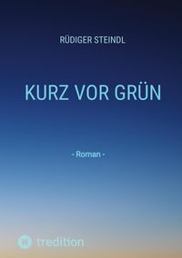 Produktbild: Kurz vor Gr&uuml;n