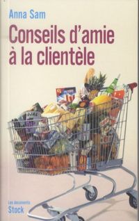 Produktbild: Conseils d'amie &agrave; la client&egrave;le