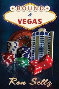 Produktbild: Bound 4 Vegas: An Original Screenplay