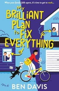 Produktbild: My Brilliant Plan to Fix Everything