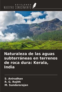 Produktbild: Naturaleza de las aguas subterr&aacute;neas en terrenos de roca dura: Kerala, India