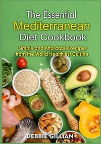 Produktbild: The Essential Mediterranean Diet Cookbook