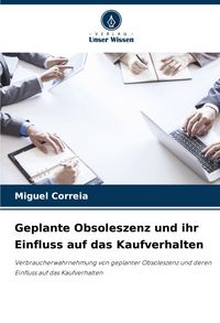 Produktbild: Geplante Obsoleszenz und ihr Einfluss auf das Kaufverhalten