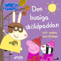 Produktbild: Greta Gris &ndash; Den busiga sk&ouml;ldpaddan och andra ber&auml;ttelser