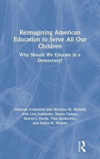 Produktbild: Reimagining American Education to Serve All Our Children