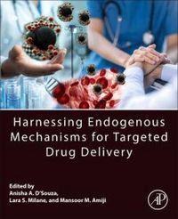 Produktbild: Harnessing Endogenous Mechanisms for Targeted Drug Delivery
