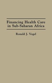 Produktbild: Financing Health Care in Sub-Saharan Africa
