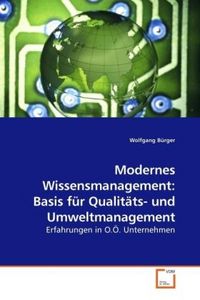 Produktbild: B&uuml;rger, W: Modernes Wissensmanagement: Basis f&uuml;r Qualit&auml;ts-