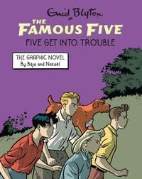 Produktbild: Famous Five Graphic Novel 05: Five Get Into Trouble