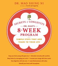 Produktbild: Secrets of Longevity: Dr. Mao's 8-Week Program