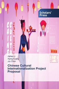 Produktbild: Chinese Cultural Internationalization Project Proposal