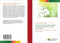 Produktbild: Estudo da liga quasicristalina al-cu-fe-b atrav&eacute;s da nano indenta&ccedil;&atilde;o