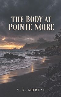 Produktbild: The Body at Pointe Noire