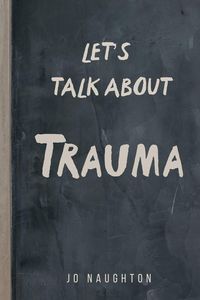 Produktbild: Let's Talk About Trauma
