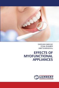 Produktbild: Effects Of Myofunctional Appliances