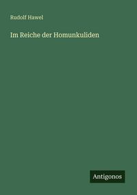 Produktbild: Im Reiche der Homunkuliden