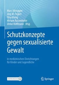 Produktbild: Schutzkonzepte gegen sexualisierte Gewalt in medizinischen Einrichtungen f&uuml;r Kinder und Jugendliche
