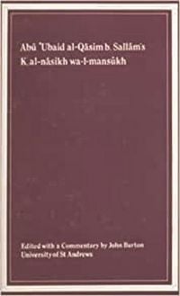 Produktbild: Kitab Al-Nasikh Wa-L-Mansukh of Abu 'Ubaid Al-Qasim B. Sallam