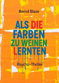 Produktbild: Als die Farben zu weinen lernten