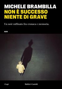 Produktbild: Non &egrave; successo niente di grave