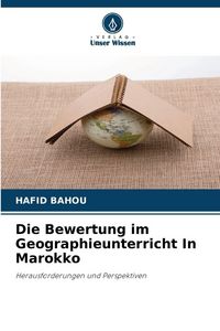 Produktbild: Die Bewertung im Geographieunterricht In Marokko