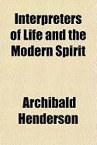 Produktbild: Interpreters of Life and the Modern Spirit