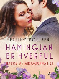 Produktbild: Hamingjan er hverful (Rau&eth;u &aacute;stars&ouml;gurnar 21)