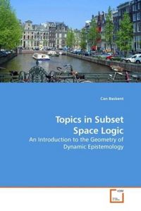 Produktbild: Baskent, C: Topics in Subset Space Logic
