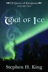 Produktbild: Trial of Ice (Elf Queen of Kiirajanna, Volume 2)