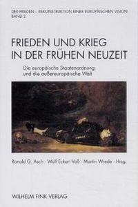 Produktbild: Frieden und Krieg in der Fr&uuml;hen Neuzeit